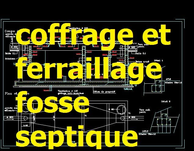 Exemple de plan de coffrage et ferraillage d'une fosse septique