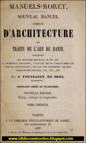LIVRE: " NOUVEAU MANUEL COMPLET D'ARCHITECTURE OU TRAITÉ DE L'ART DE BÂTIR "- PDF