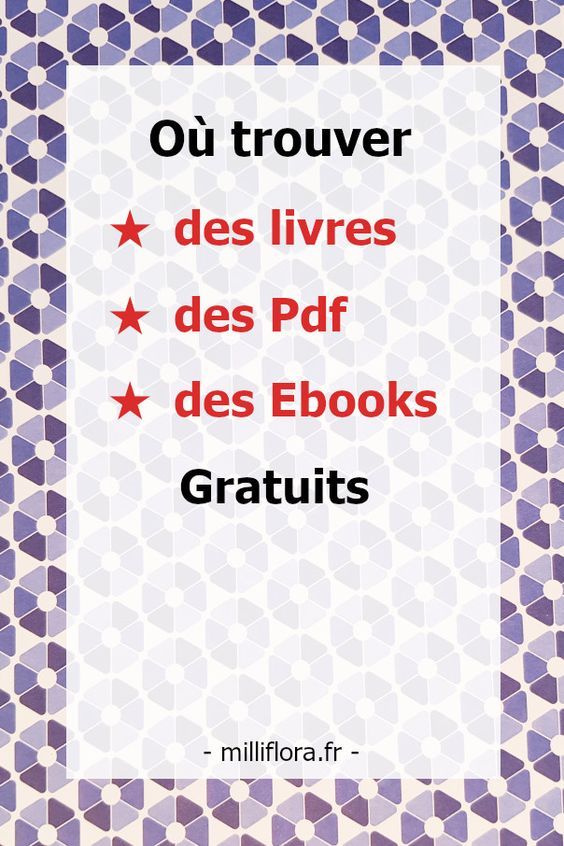 Comment et où télécharger un livre gratuit, pdf et ebook gratuit ? - Milliflora