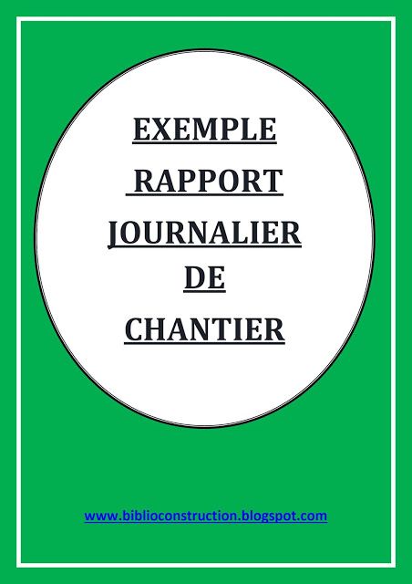 Télécharger gratuitement un " EXEMPLE DE RAPPORT JOURNALIER DE CHANTIER "